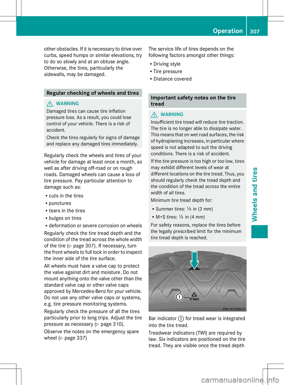 MERCEDES-BENZ SLK-CLASS ROADSTER 2014  Owners Manual other obstacles. If it is necessary to drive over
curbs, speed humps or similar elevations, try
to do so slowly and at an obtuse angle.
Otherwise, the tires, particularly the
sidewalls, may be damaged