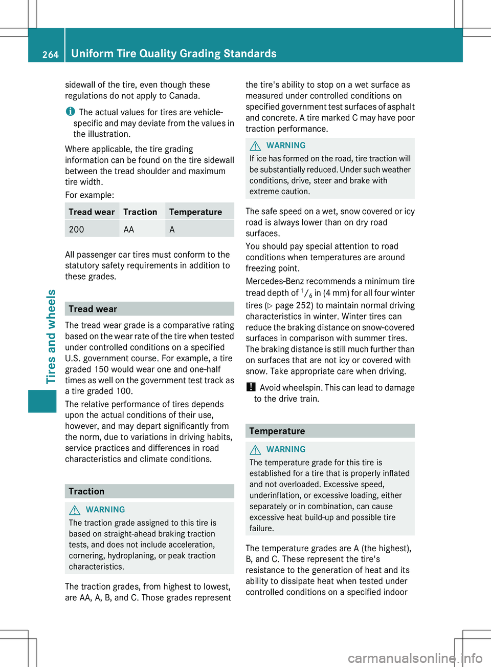 MERCEDES-BENZ SLS AMG COUPE 2012 Owners Manual sidewall of the tire, even though these
regulations do not apply to Canada.
i The actual values for tires are vehicle-
specific and may deviate from the values in
the illustration.
Where applicable, t MERCEDES-BENZ SLS AMG COUPE 2012 Owners Manual sidewall of the tire, even though these
regulations do not apply to Canada.
i The actual values for tires are vehicle-
specific and may deviate from the values in
the illustration.
Where applicable, t