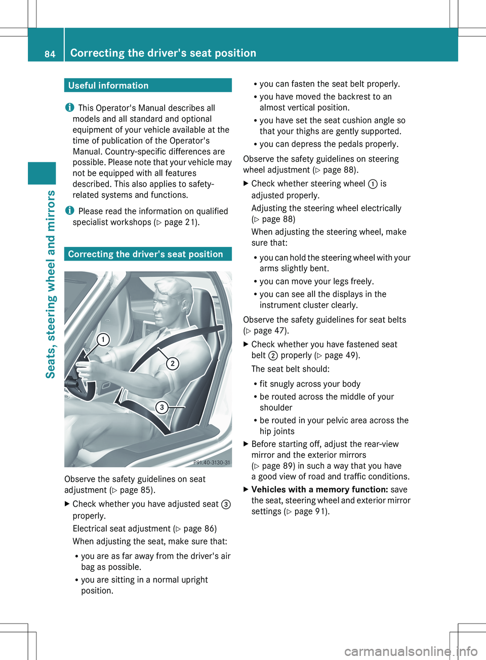 MERCEDES-BENZ SLS AMG ROADSTER 2012 Owners Manual Useful information
i This Operator's Manual describes all
models and all standard and optional
equipment of your vehicle available at the
time of publication of the Operator's
Manual. Country- MERCEDES-BENZ SLS AMG ROADSTER 2012 Owners Manual Useful information
i This Operator's Manual describes all
models and all standard and optional
equipment of your vehicle available at the
time of publication of the Operator's
Manual. Country-