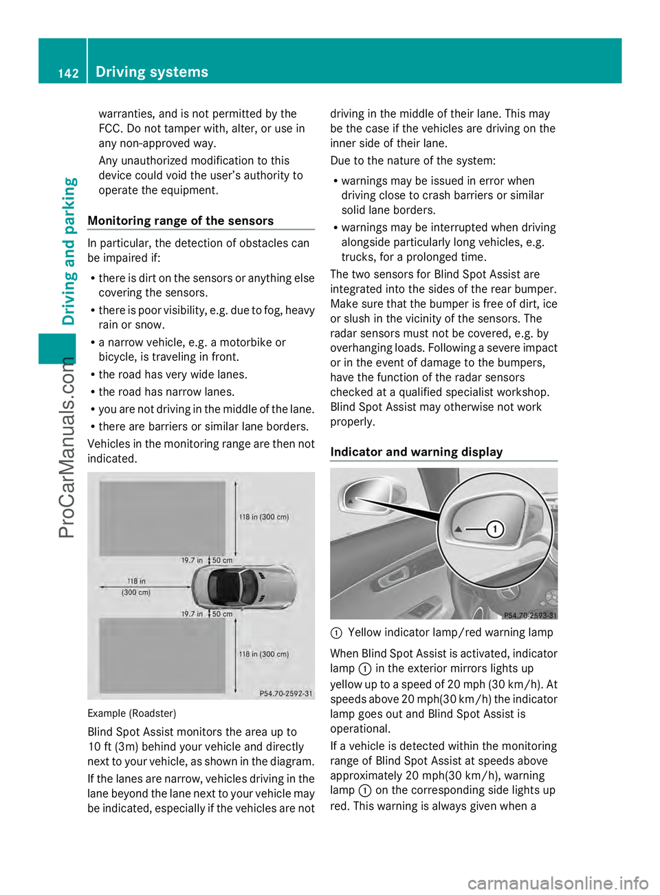 MERCEDES-BENZ SLS-CLASS 2013 Owners Manual warranties, and is not permitted by the
FCC. Do not tamper with, alter, or use in
any non-approved way.
Any unauthorized modification to this
device could void the user’s authority to
operate the eq MERCEDES-BENZ SLS-CLASS 2013 Owners Manual warranties, and is not permitted by the
FCC. Do not tamper with, alter, or use in
any non-approved way.
Any unauthorized modification to this
device could void the user’s authority to
operate the eq