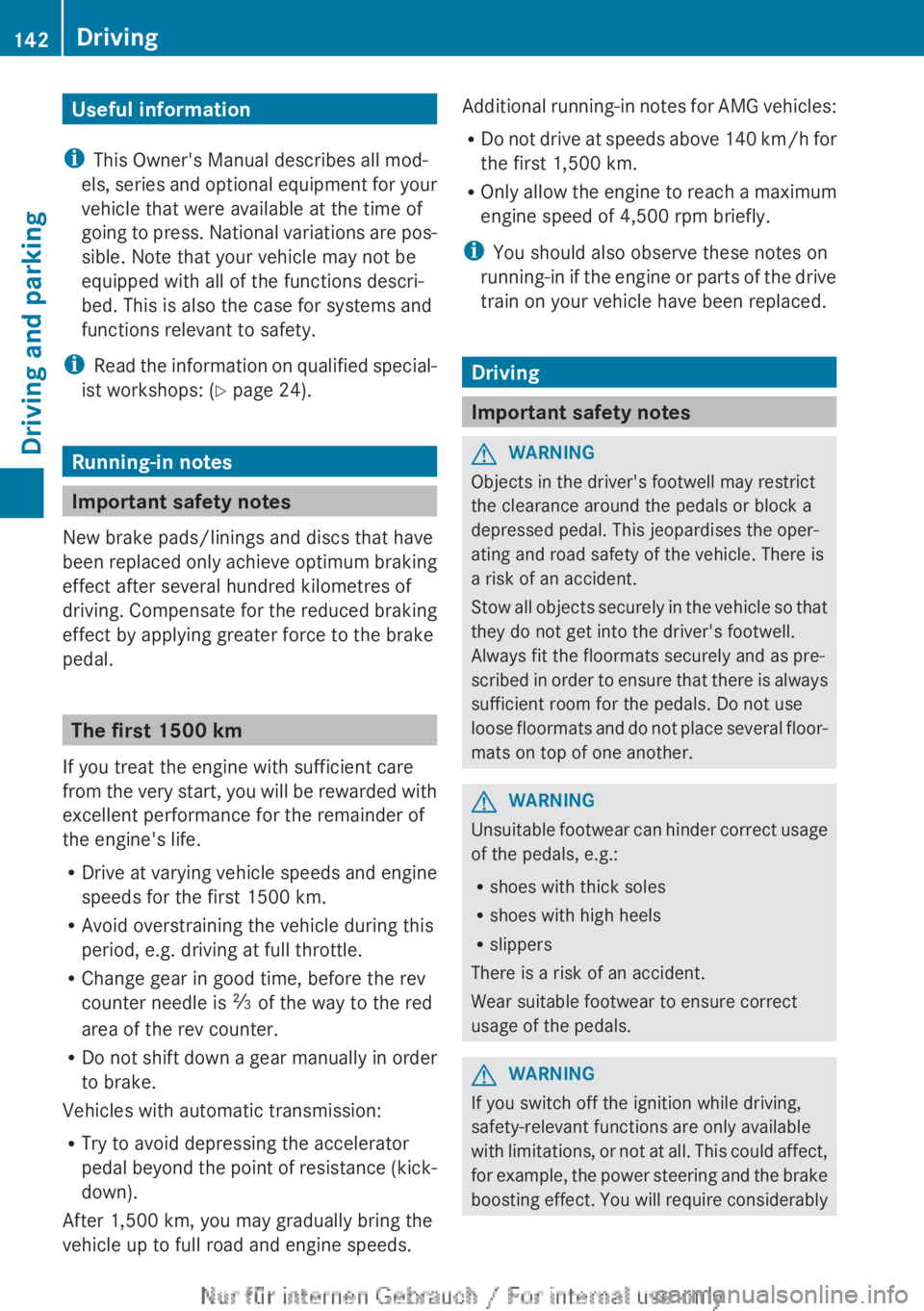 MERCEDES-BENZ A CLASS 2012  Owners Manual Useful information
i This Owner's Manual describes all mod-
els, 
series and optional equipment for your
vehicle that were available at the time of
going to press. National variations are pos-
sib