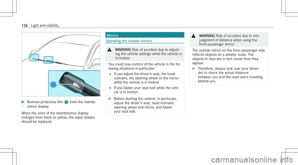 MERCEDES-BENZ C CLASS 2023  Owners Manual ��R�e�m�o�v�e� �p�r�o�t�e�c�t�i�v�e� N�l�m� �1 � �f�r�o�m� �t�h�e� �m�a�i�n�t�e�-
�n�a�n�c�e� �d�i�s�p�l�a�y�.
�W�h�e�n� �t�h�e� �c�o�l�o�r� �o�f� �t�h�e� �m�a�i�n�t�e�n�a�n�c�e� �d�i�s�p�l�a�y
�c�h