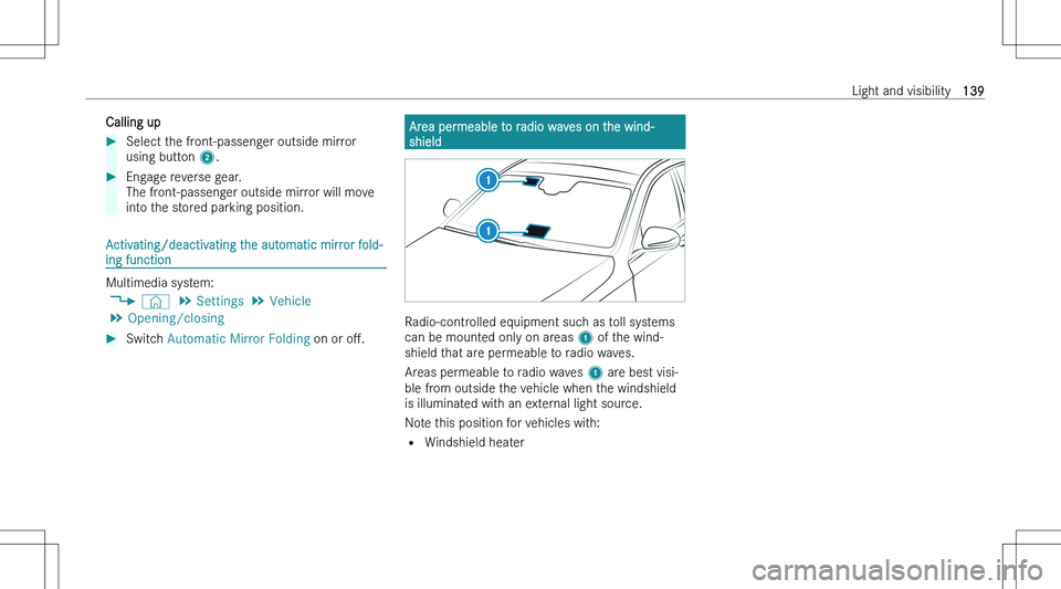 MERCEDES-BENZ C CLASS 2023  Owners Manual �C�a�l�l�i�n�g� �u�p��S�e�l�e�c�t� �t�h�e� �f�r�o�n�t�-�p�a�s�s�e�n�g�e�r� �o�u�t�s�i�d�e� �m�i�r�r�o�r�u�s�i�n�g� �b�u�t�t�o�n�  �2�.��E�n�g�a�g�e� �r�e�v�e�r�s�e� �g�e�a�r�.
�T�h�e� �f�r�o�n�t�-�p
