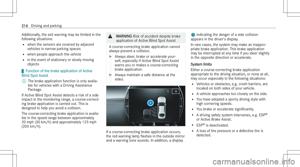 MERCEDES-BENZ C CLASS 2023  Owners Manual �A�d�d�i�t�i�o�n�a�l�l�y�,� �t�h�e� �e�x�i�t� �w�a�r�n�i�n�g� �m�a�y� �b�e� �l�i�m�i�t�e�d� �i�n� �t�h�e�f�o�l�l�o�w�i�n�g� �s�i�t�u�a�t�i�o�n�s�:
�= �w�h�e�n� �t�h�e� �s�e�n�s�o�r�s� �a�r�e� �c�o�v�e
