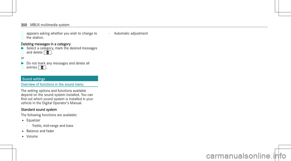 MERCEDES-BENZ C CLASS 2023  Owners Manual �a�p�p�e�a�r�s� �a�s�k�i�n�g� �w�h�e�t�h�e�r� �y�o�u� �w�i�s�h� �t�o� �c�h�a�n�g�e� �t�o
�t�h�e� �s�t�a�t�i�o�n�.
�D�e�l�e�t�i�n�g� �m�e�s�s�a�g�e�s� �i�n� �a� �c�a�t�e�g�o�r�y
��S�e�l�e�c�t� �a� �c�