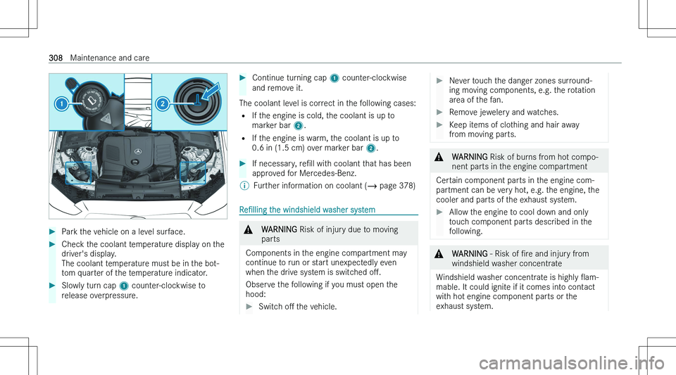 MERCEDES-BENZ C CLASS 2023  Owners Manual ��P�a�r�k� �t�h�e� �v�e�h�i�c�l�e� �o�n� �a� �l�e�v�e�l� �s�u�r�f�a�c�e�.��C�h�e�c�k� �t�h�e� �c�o�o�l�a�n�t� �t�e�m�p�e�r�a�t�u�r�e� �d�i�s�p�l�a�y� �o�n� �t�h�e�d�r�i�v�e�r�\b�s� �d�i�s�p�l�a�y�.
