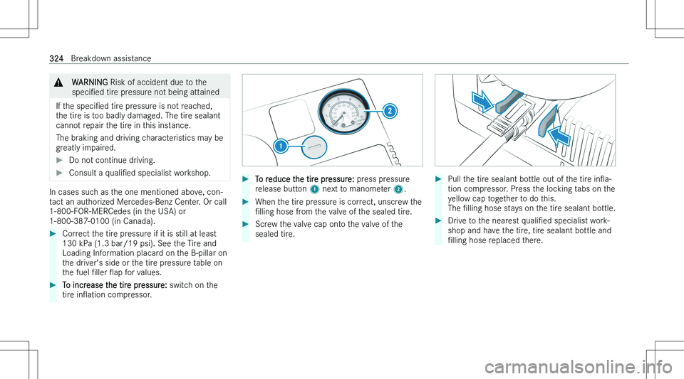 MERCEDES-BENZ C CLASS 2023  Owners Manual �&�W�A�R�N�I�N�G� �R�i�s�k� �o�f� �a�c�c�i�d�e�n�t� �d�u�e� �t�o� �t�h�e
�s�p�e�c�iN�e�d � �t�i�r�e� �p�r�e�s�s�u�r�e� �n�o�t� �b�e�i�n�g� �a�t�t�a�i�n�e�d
�I�f� �t�h�e� �s�p�e�c�iN�e�d � �t�i�r�e� 