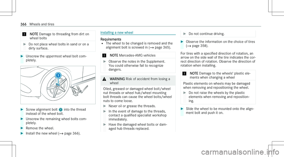 MERCEDES-BENZ C CLASS COUPE 2023  Owners Manual �*�N�O�T�E� �D�a�m�a�g�e� �t�o� �t�h�r�e�a�d�i�n�g� �f�r�o�m� �d�i�r�t� �o�n
�w�h�e�e�l� �b�o�l�t�s��D�o� �n�o�t� �p�l�a�c�e� �w�h�e�e�l� �b�o�l�t�s� �i�n� �s�a�n�d� �o�r� �o�n� �a
�d�i�r�t�y� �s�u�r