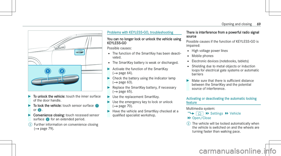 MERCEDES-BENZ C CLASS COUPE 2023  Owners Manual ��T�o� �u�n�l�o�c�k� �t�h�e� �v�e�h�i�c�l�e�:� �t�o�u�c�h� �t�h�e� �i�n�n�e�r� �s�u�r�f�a�c�e
�o�f� �t�h�e� �d�o�o�r� �h�a�n�d�l�e�.��T�o� �l�o�c�k� �t�h�e� �v�e�h�i�c�l�e�:�  �t�o�u�c�h� �s�e�n�s�o