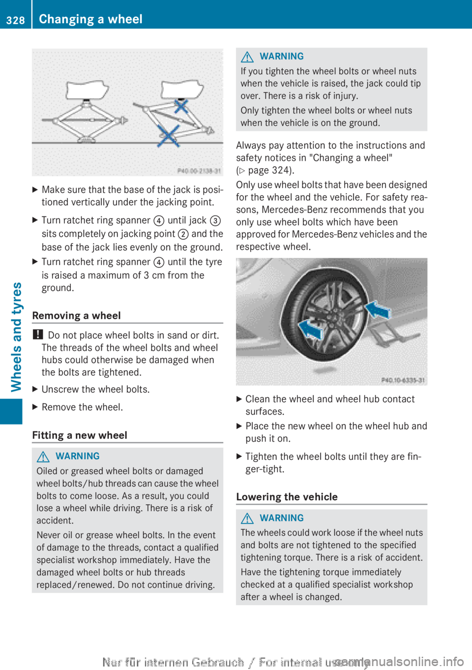 MERCEDES-BENZ CLA 2013  Owners Manual XMake sure that the base of the jack is posi-
tioned vertically under the jacking point.XTurn ratchet ring spanner  ? until jack  =
sits completely on jacking point  ; and the
base of the jack lies ev
