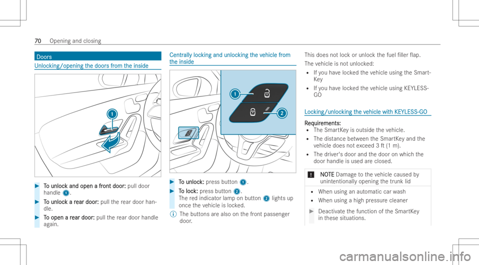 MERCEDES-BENZ CLA 2022 Owners Manual Door
s Door
s UUn
loc nloc
king/open ingt king/open
ingthe door he
door sfr s
from t om
the inside he
inside #
T T
o unloc o
unloc kand open afr k
and open afront door ont
door : :
pull door
handle 1. MERCEDES-BENZ CLA 2022 Owners Manual Door
s Door
s UUn
loc nloc
king/open ingt king/open
ingthe door he
door sfr s
from t om
the inside he
inside #
T T
o unloc o
unloc kand open afr k
and open afront door ont
door : :
pull door
handle 1.