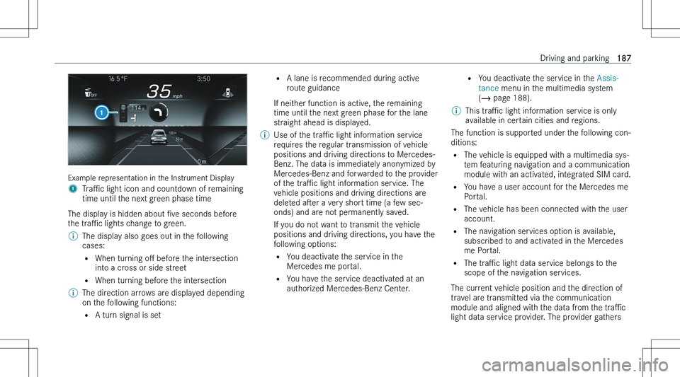 MERCEDES-BENZ CLA 2023  Owners Manual �E�x�a�m�p�l�e� �r�e�p�r�e�s�e�n�t�a�t�i�o�n� �i�n� �t�h�e� �I�n�s�t�r�u�m�e�n�t� �D�i�s�p�l�a�y
�1�T�r�aP�c� �l�i�g�h�t� �i�c�o�n� �a�n�d� �c�o�u�n�t�d�o�w�n� �o�f� �r�e�m�a�i�n�i�n�g
�t�i�m�e� �u�n