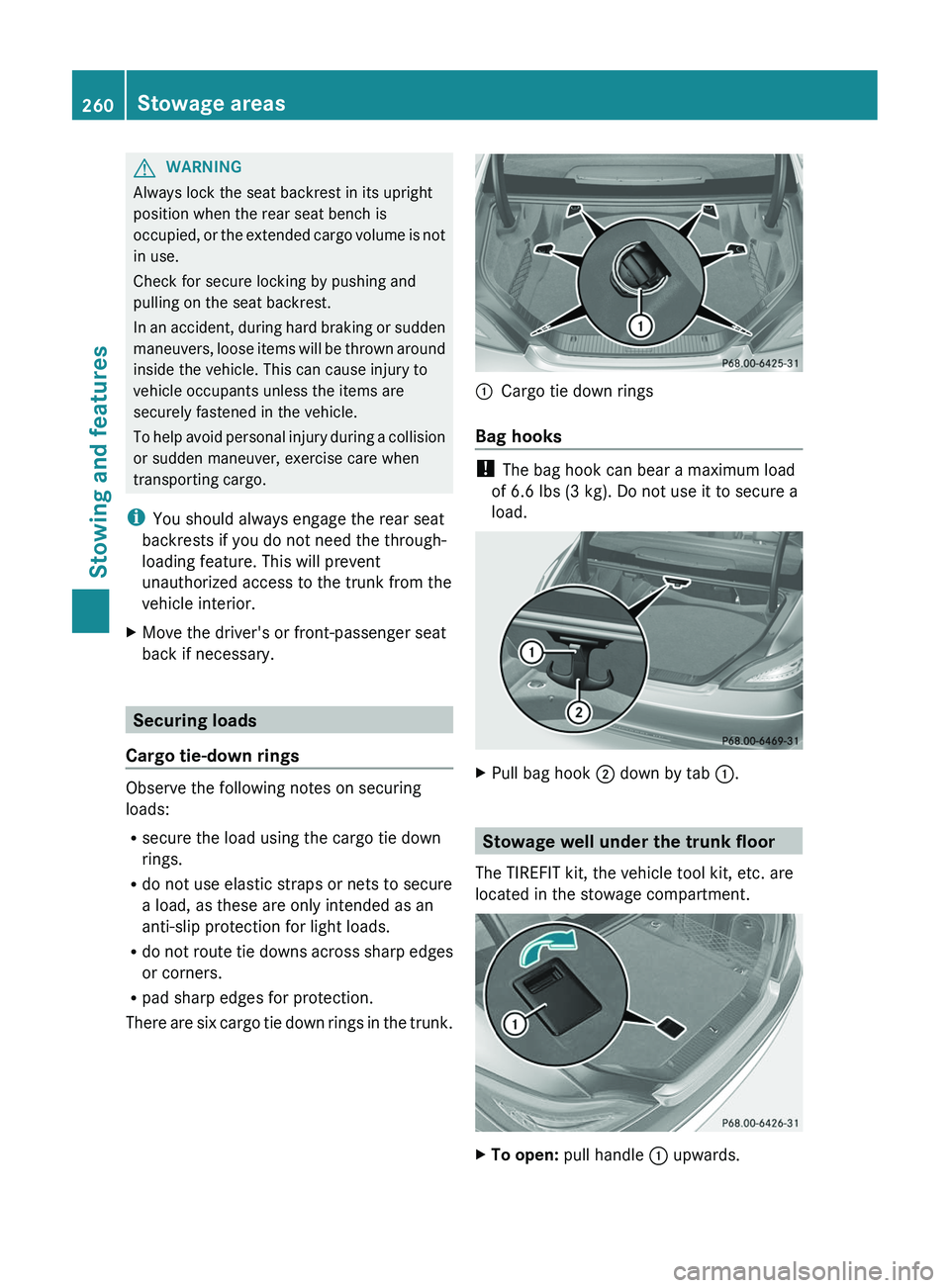 MERCEDES-BENZ CLS 2012 Owners Manual GWARNING
Always lock the seat backrest in its upright
position when the rear seat bench is
occupied, or the extended cargo volume is not
in use.
Check for secure locking by pushing and
pulling on the MERCEDES-BENZ CLS 2012 Owners Manual GWARNING
Always lock the seat backrest in its upright
position when the rear seat bench is
occupied, or the extended cargo volume is not
in use.
Check for secure locking by pushing and
pulling on the