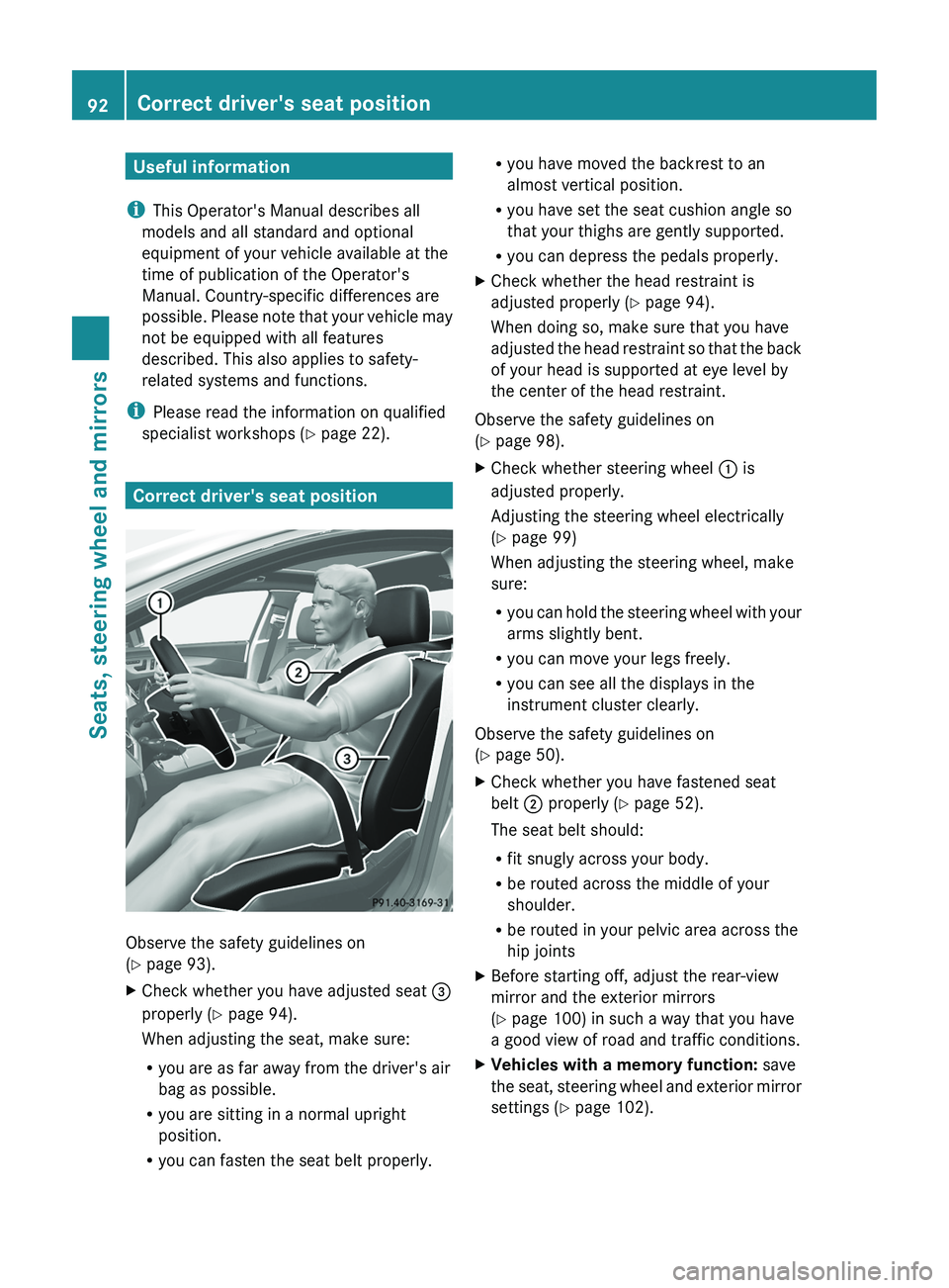 MERCEDES-BENZ CLS 2012  Owners Manual Useful information
i This Operator's Manual describes all
models and all standard and optional
equipment of your vehicle available at the
time of publication of the Operator's
Manual. Country-