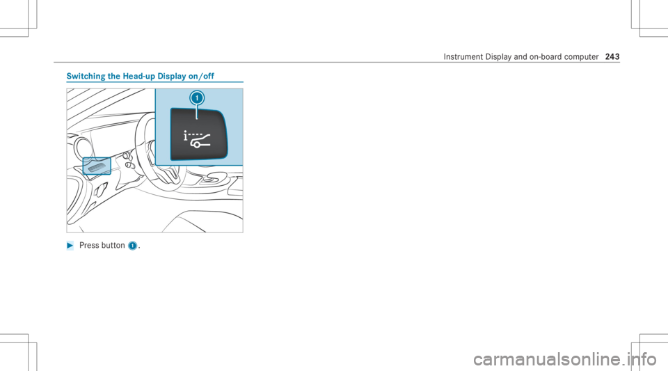 MERCEDES-BENZ CLS 2020  Owners Manual Switc
hingtheHead -upDispla yon/of f #
Press butt on1. In
stru ment Displa yand on-boar dcom puter 24
3 