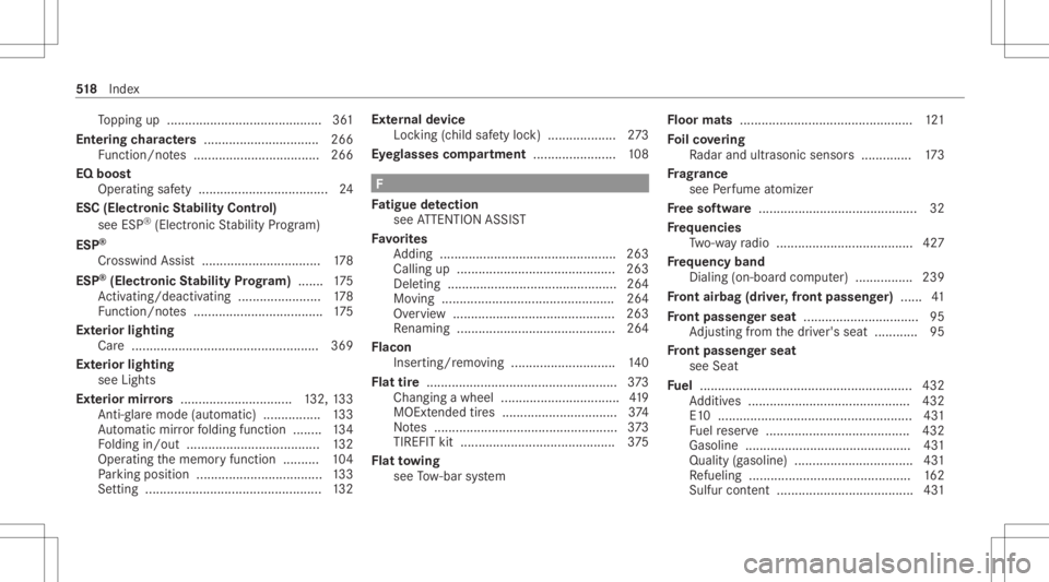 MERCEDES-BENZ CLS 2020  Owners Manual To
pping up...........................................3 61
Ent ering charact ers ....... ......................... 266
Fu nctio n/no tes ................................... 266
EQ boos t
Oper ating sa