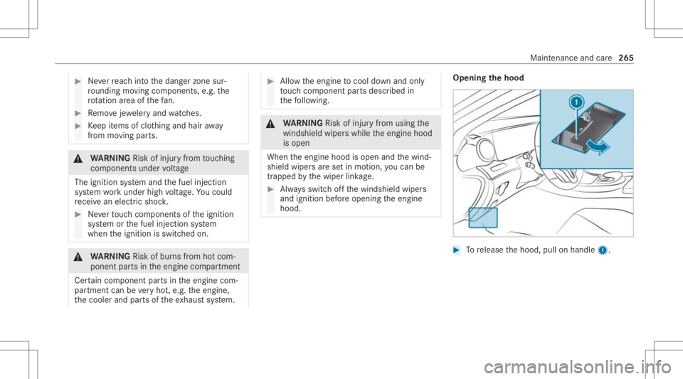 MERCEDES-BENZ CLS 2021 Owners Manual #
Neverre ac hint oth edang erzon esur‐
ro und ingmovingco mp onent s,e.g. the
ro tatio nar ea ofthefa n. #
Remo vejewe leryand watche s. #
Keep items ofclo thing and hair away
fr om moving parts. & MERCEDES-BENZ CLS 2021 Owners Manual #
Neverre ac hint oth edang erzon esur‐
ro und ingmovingco mp onent s,e.g. the
ro tatio nar ea ofthefa n. #
Remo vejewe leryand watche s. #
Keep items ofclo thing and hair away
fr om moving parts. &