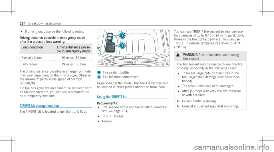 MERCEDES-BENZ CLS 2022 Owners Manual R
Ifdr ivi ng on, obser vethefo llo wing notes.
Dr Dr
iving dist ivi
ng distance possibl ein emer g ance
possibl ein emer gency mode ency
mode
aTer aTer
t t
he pr he
pressur essur
eloss w e
loss war MERCEDES-BENZ CLS 2022 Owners Manual R
Ifdr ivi ng on, obser vethefo llo wing notes.
Dr Dr
iving dist ivi
ng distance possibl ein emer g ance
possibl ein emer gency mode ency
mode
aTer aTer
t t
he pr he
pressur essur
eloss w e
loss war
