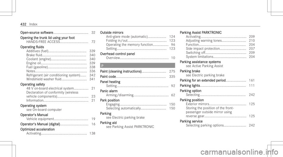 MERCEDES-BENZ CLS 2022 Owners Manual Open-sou
r Open-sou
rce ce
soTw soTw
are ar
e... ................................. 32
Openin gt Openin
gthe tr he
trunk lidusing y unk
lidusing your f our
foo t oo
t
HANDS -FREEACCESS........... ... MERCEDES-BENZ CLS 2022 Owners Manual Open-sou
r Open-sou
rce ce
soTw soTw
are ar
e... ................................. 32
Openin gt Openin
gthe tr he
trunk lidusing y unk
lidusing your f our
foo t oo
t
HANDS -FREEACCESS........... ...