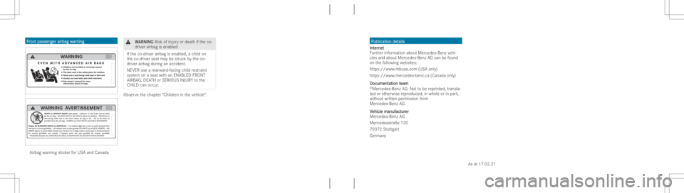 MERCEDES-BENZ E CLASS 2022 Owners Manual Publ
ication det Publ
ication detail s ail
s
Int Int
er er
ne t ne
t
Fu rther informatio nabout Mercedes- Benzve hi-
cles andabout Mercedes‑ BenzAG can befound
on thefo llo wing websit es:
https:// MERCEDES-BENZ E CLASS 2022 Owners Manual Publ
ication det Publ
ication detail s ail
s
Int Int
er er
ne t ne
t
Fu rther informatio nabout Mercedes- Benzve hi-
cles andabout Mercedes‑ BenzAG can befound
on thefo llo wing websit es:
https://