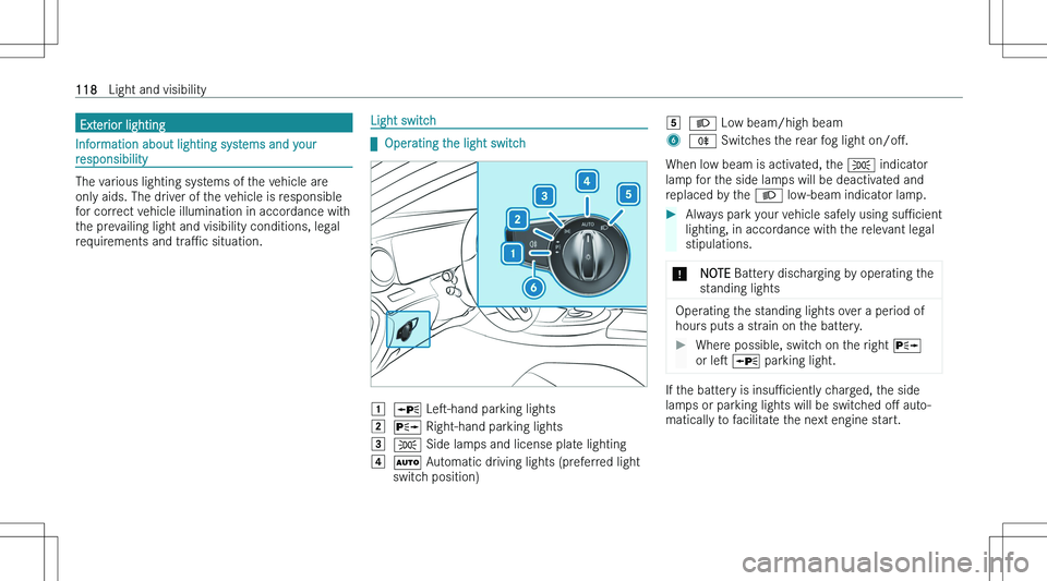 MERCEDES-BENZ E CLASS COUPE 2023  Owners Manual �E�x�t�e�r�i�o�r� �l�i�g�h�t�i�n�g
�I�n�f�o�r�m�a�t�i�o�n� �a�b�o�u�t� �l�i�g�h�t�i�n�g� �s�y�s�t�e�m�s� �a�n�d� �y�o�u�r�r�e�s�p�o�n�s�i�b�i�l�i�t�y
�T�h�e� �v�a�r�i�o�u�s� �l�i�g�h�t�i�n�g� �s�y�s�t