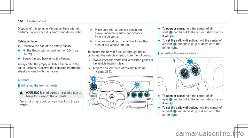 MERCEDES-BENZ E CLASS COUPE 2023  Owners Manual �D�i�s�p�o�s�e� �o�f� �t�h�e� �g�e�n�u�i�n�e� �M�e�r�c�e�d�e�s�-�B�e�n�z� �i�n�t�e�r�i�o�r
�p�e�r�f�u�m�e�  O�a�c�o�n� �w�h�e�n� �i�t� �i�s� �e�m�p�t�y� �a�n�d� �d�o� �n�o�t�  �r�eN�l�l
�i�t�.
�R�e