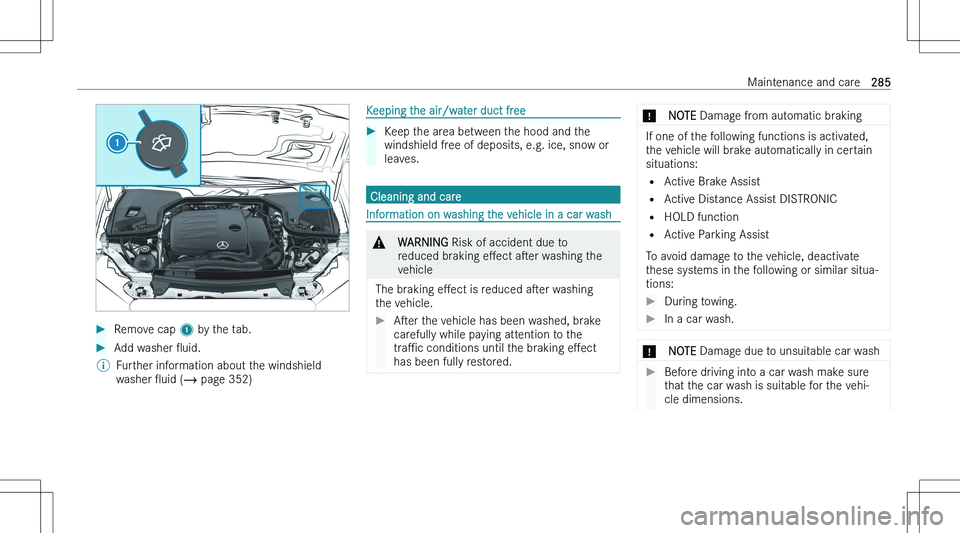 MERCEDES-BENZ E CLASS COUPE 2023  Owners Manual ��R�e�m�o�v�e� �c�a�p� �1� �b�y� �t�h�e� �t�a�b�.��A�d�d� �w�a�s�h�e�r�  O�u�i�d�.�\b�F�u�r�t�h�e�r� �i�n�f�o�r�m�a�t�i�o�n� �a�b�o�u�t� �t�h�e� �w�i�n�d�s�h�i�e�l�d
�w�a�s�h�e�r�  O�u�i�d� �(� �