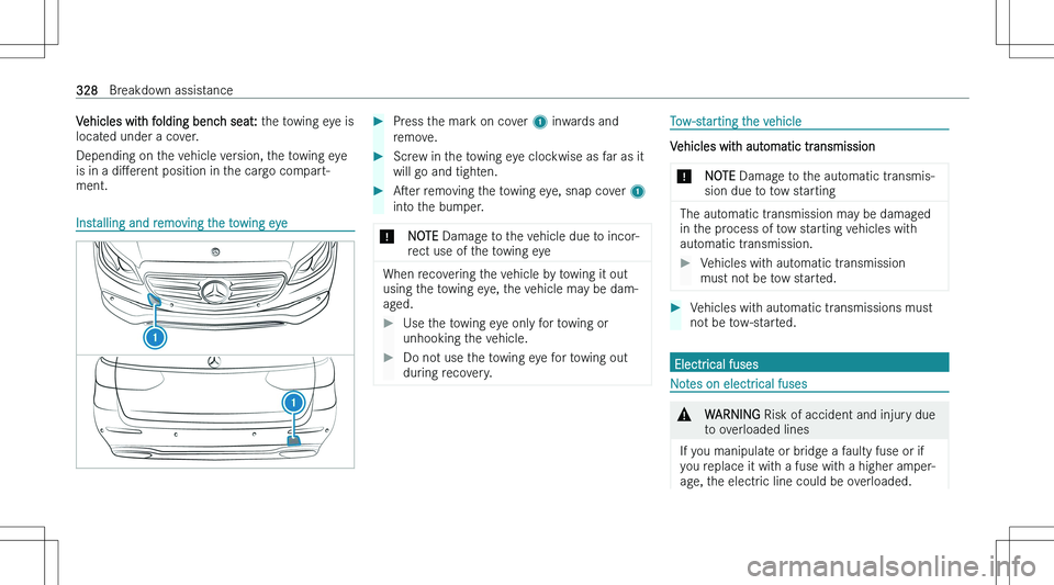 MERCEDES-BENZ E CLASS WAGON 2023  Owners Manual �V�e�h�i�c�l�e�s� �w�i�t�h� �f�o�l�d�i�n�g� �b�e�n�c�h� �s�e�a�t�:� �t�h�e� �t�o�w�i�n�g� �e�y�e� �i�s
�l�o�c�a�t�e�d� �u�n�d�e�r� �a� �c�o�v�e�r�.
�D�e�p�e�n�d�i�n�g� �o�n� �t�h�e� �v�e�h�i�c�l�e� �v