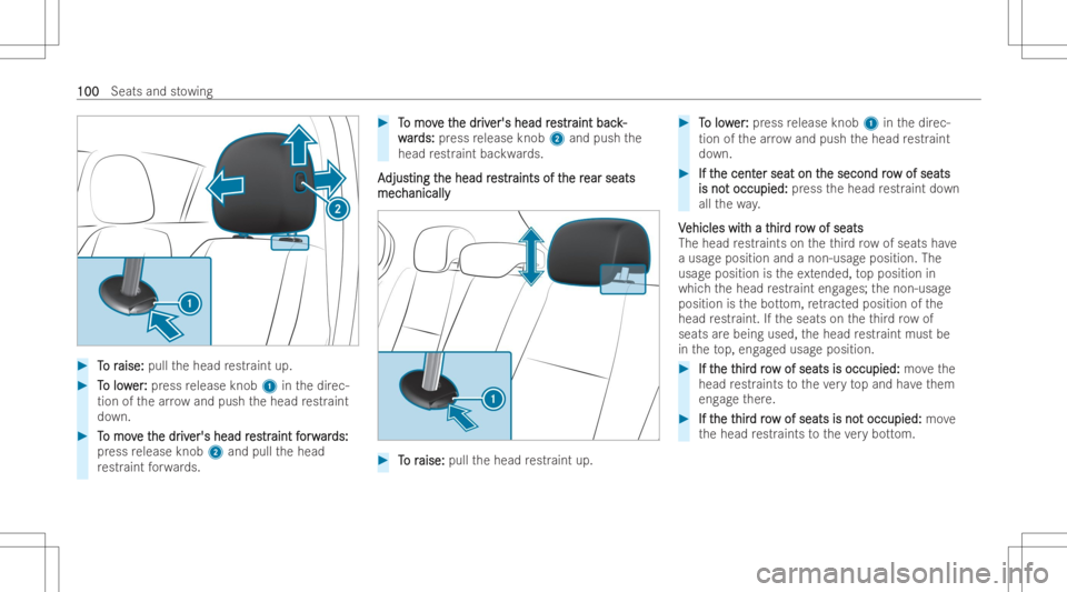 MERCEDES-BENZ EQB 2023 Owners Manual #
T T
o r o
raise: aise:
pullthehead restr aint up. #
T T
o low o
lower er
: :
pr es sre lease knob1inthedir ec-
tion ofthear ro w and push thehead restr aint
do wn . #
T T
o mo v o
mo ve t e
the dr h MERCEDES-BENZ EQB 2023 Owners Manual #
T T
o r o
raise: aise:
pullthehead restr aint up. #
T T
o low o
lower er
: :
pr es sre lease knob1inthedir ec-
tion ofthear ro w and push thehead restr aint
do wn . #
T T
o mo v o
mo ve t e
the dr h