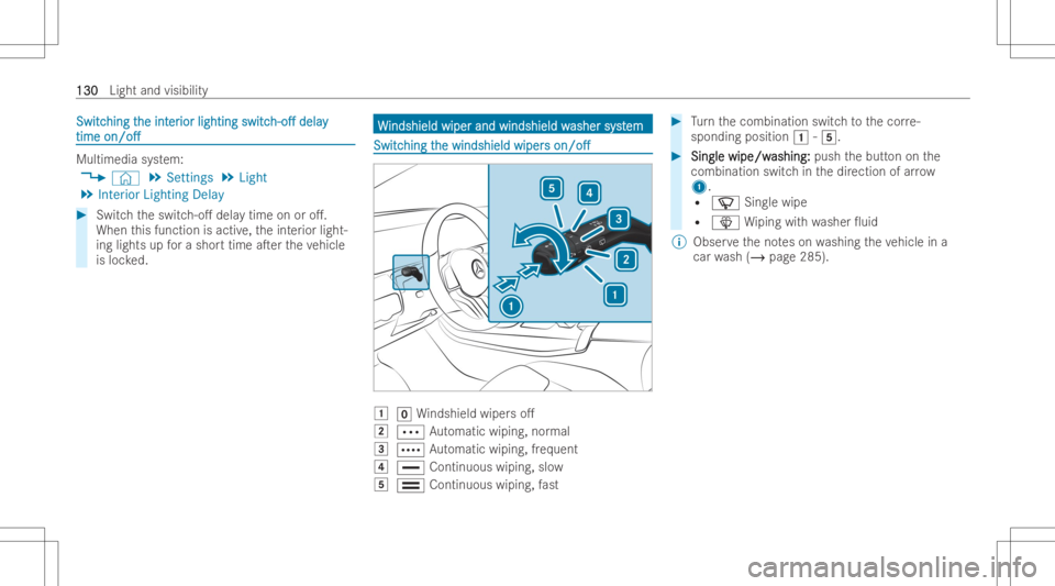 MERCEDES-BENZ EQB 2023 Owners Manual Swi
tc Swi
tching t hi
ng the int he
inter er
iorlig hting io
rlig hting switc sw
itch- o. h-
o. delay de
lay
tim e tim
eon /o. on/o.
Mu
ltim ed iasystem :
4 © 5
Setting s5
Light
5 Inter iorLi gh MERCEDES-BENZ EQB 2023 Owners Manual Swi
tc Swi
tching t hi
ng the int he
inter er
iorlig hting io
rlig hting switc sw
itch- o. h-
o. delay de
lay
tim e tim
eon /o. on/o.
Mu
ltim ed iasystem :
4 © 5
Setting s5
Light
5 Inter iorLi gh