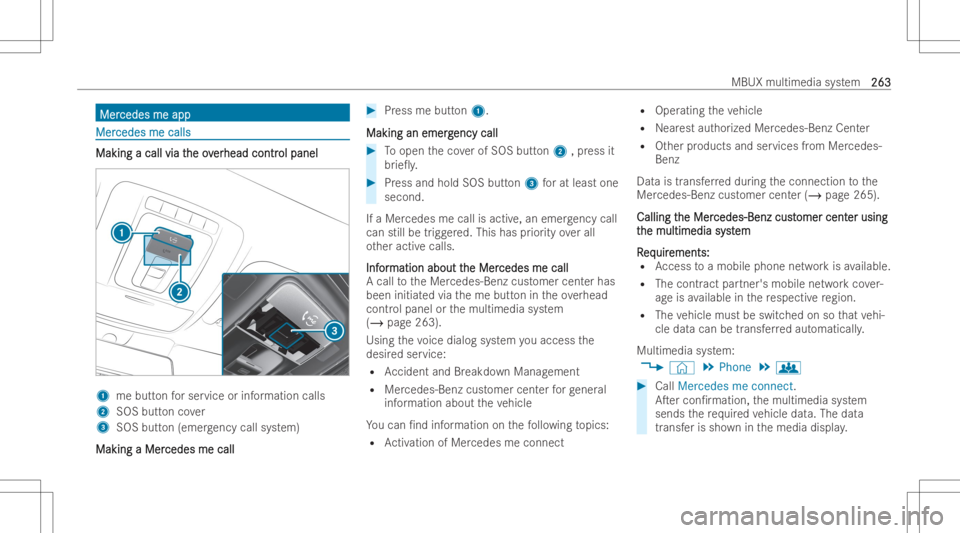 MERCEDES-BENZ EQB 2023 Owners Manual MerMer
cedesme app ced
esme app MerMer
cedesme calls ced
esme calls Mak
ingaca llvia t Mak
ingaca llvia the ov he
over er
head contr head
controlpanel ol
panel 1
mebutt onforser vice orinformation cal MERCEDES-BENZ EQB 2023 Owners Manual MerMer
cedesme app ced
esme app MerMer
cedesme calls ced
esme calls Mak
ingaca llvia t Mak
ingaca llvia the ov he
over er
head contr head
controlpanel ol
panel 1
mebutt onforser vice orinformation cal