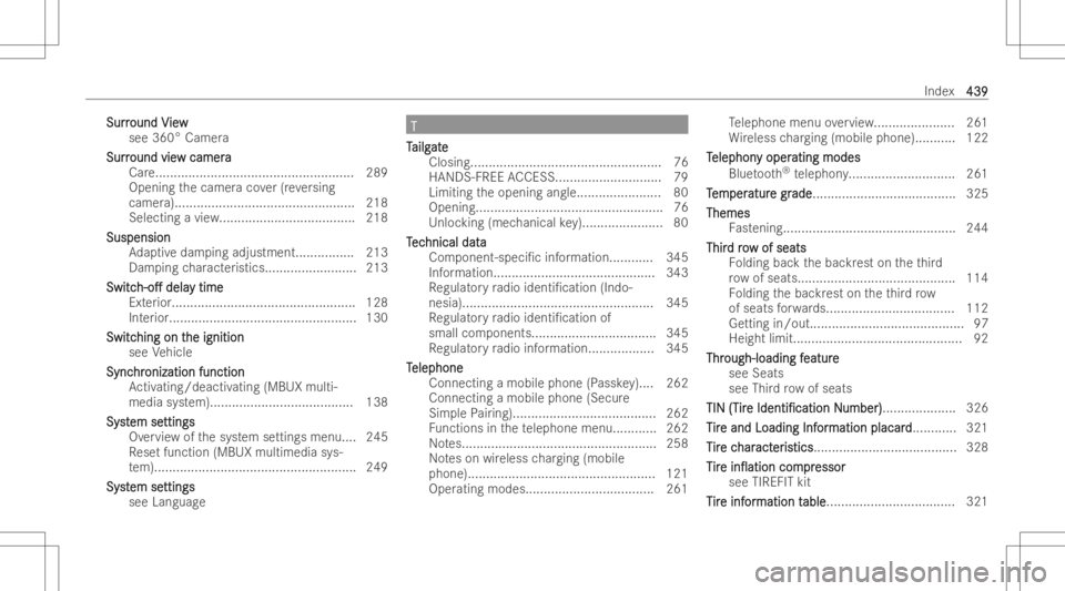 MERCEDES-BENZ EQB 2023 Owners Manual Sur
r Sur
rou nd V ou
nd Vie w ie
w
se e360 °Ca me ra
Sur r Sur
rou nd vie ou
nd viewca me ra w
camer a
Car e..................................................... .2 89
Opening thecamer aco ver(r ev MERCEDES-BENZ EQB 2023 Owners Manual Sur
r Sur
rou nd V ou
nd Vie w ie
w
se e360 °Ca me ra
Sur r Sur
rou nd vie ou
nd viewca me ra w
camer a
Car e..................................................... .2 89
Opening thecamer aco ver(r ev