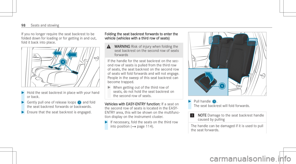 MERCEDES-BENZ EQB 2023 Owners Manual If
yo uno long errequ ire th eseat backrest tobe
fo lded down forloading orforget ting inand out,
fo ld itbac kint oplace. #
Hold theseat backrest inplace withyo ur hand
or bac k. #
Gentl ypull one of MERCEDES-BENZ EQB 2023 Owners Manual If
yo uno long errequ ire th eseat backrest tobe
fo lded down forloading orforget ting inand out,
fo ld itbac kint oplace. #
Hold theseat backrest inplace withyo ur hand
or bac k. #
Gentl ypull one of