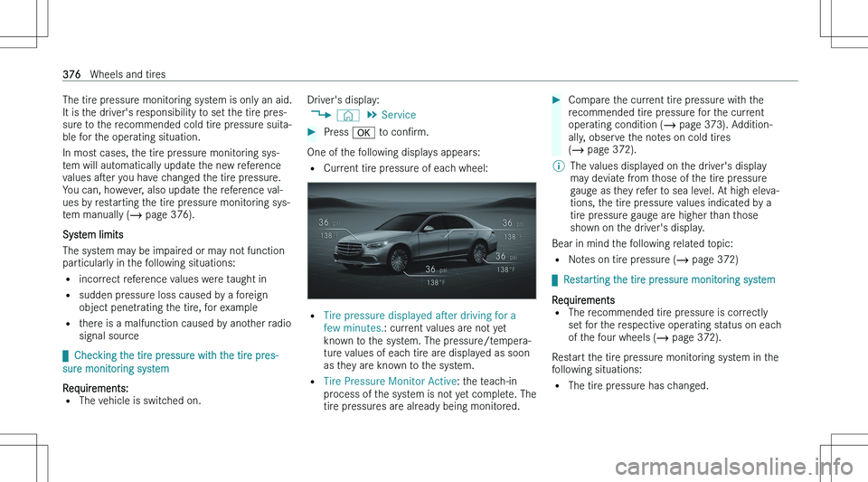 MERCEDES-BENZ EQE 2023  Owners Manual �T�h�e� �t�i�r�e� �p�r�e�s�s�u�r�e� �m�o�n�i�t�o�r�i�n�g� �s�y�s�t�e�m� �i�s� �o�n�l�y� �a�n� �a�i�d�.
�I�t� �i�s� �t�h�e� �d�r�i�v�e�r�\b�s� �r�e�s�p�o�n�s�i�b�i�l�i�t�y� �t�o� �s�e�t� �t�h�e� �t�i�r