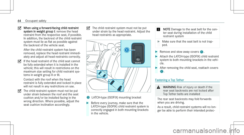 MERCEDES-BENZ EQE 2023  Owners Manual �s�W�h�e�n� �u�s�i�n�g� �a� �f�o�r�w�a�r�d�-�f�a�c�i�n�g� �c�h�i�l�d� �r�e�s�t�r�a�i�n�t� 
�s�y�s�t�e�m� �i�n� �w�e�i�g�h�t� �g�r�o�u�p� �I�: � �r�e�m�o�v�e� �t�h�e� �h�e�a�d
�r�e�s�t�r�a�i�n�t� �f�r�