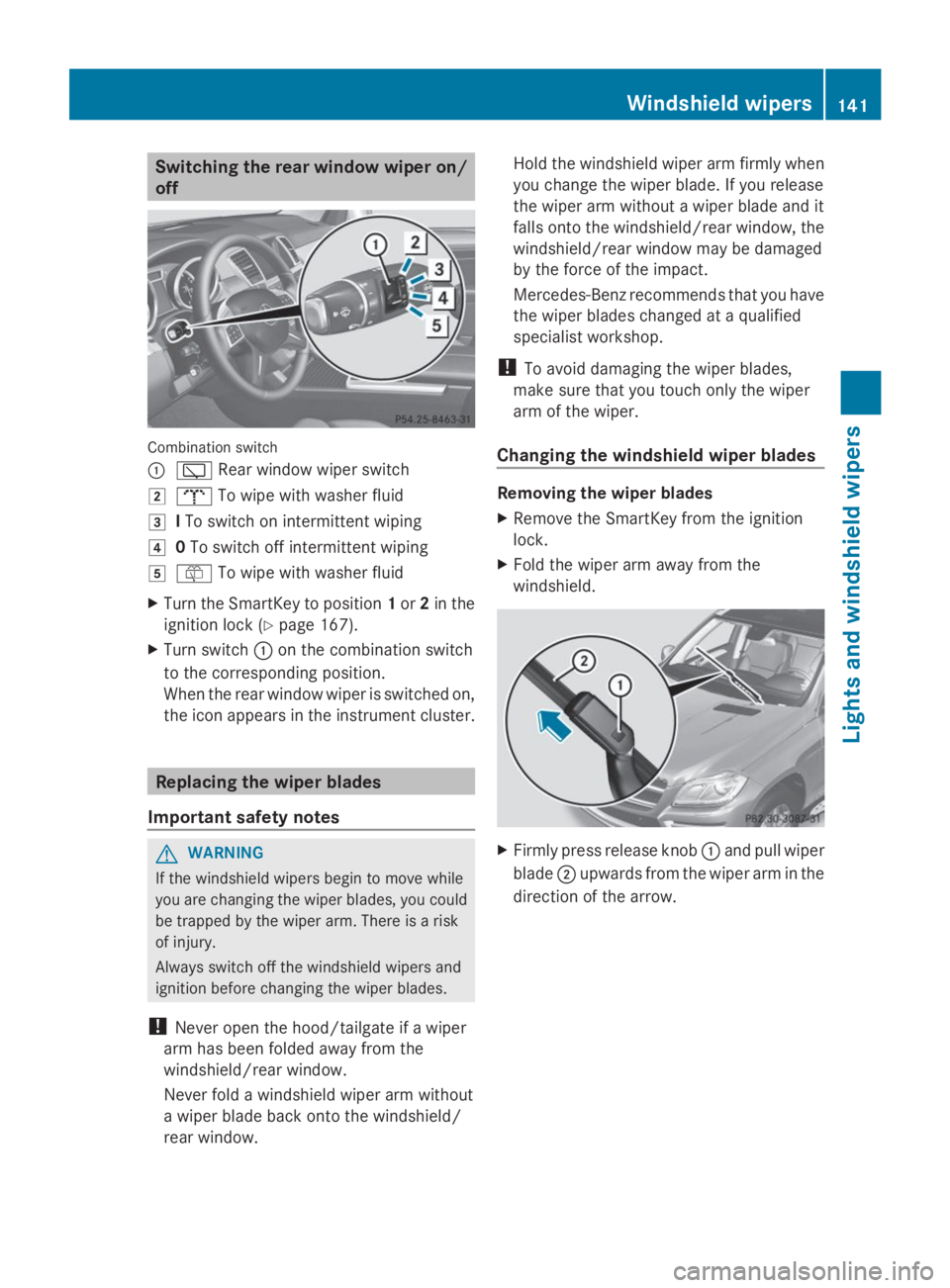 MERCEDES-BENZ GL 2014  Owners Manual Switching the rear window wiper on/
off
Combination switch
�C�