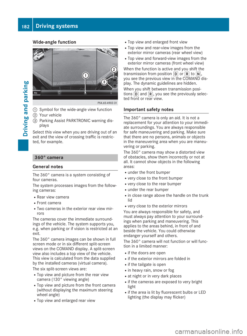MERCEDES-BENZ GLA 2019  Owners Manual Wide-angle function
�CSymbol for the wide-angle view function
�DYour vehicle
�