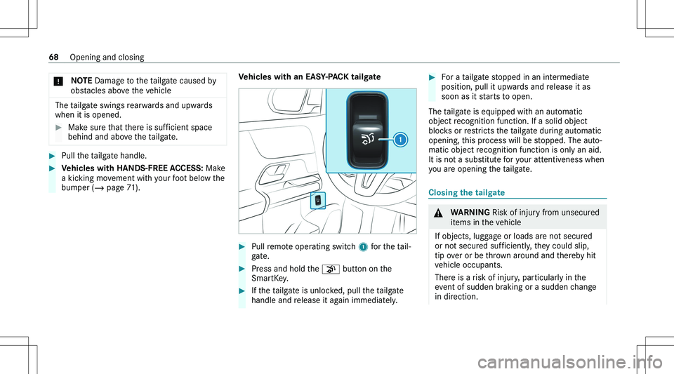 MERCEDES-BENZ GLA 2021  Owners Manual �*�N�O�T�E� �D�a�m�a�g�e� �t�o� �t�h�e� �t�a�i�l�g�a�t�e� �c�a�u�s�e�d� �b�y
�o�b�s�t�a�c�l�e�s� �a�b�o�v�e� �t�h�e� �v�e�h�i�c�l�e
�T�h�e� �t�a�i�l�g�a�t�e� �s�w�i�n�g�s� �r�e�a�r�w�a�r�d�s� �a�n�d� 