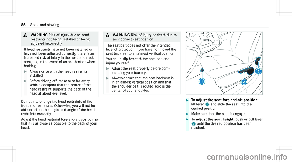 MERCEDES-BENZ GLA 2021  Owners Manual �&�W�A�R�N�I�N�G� �R�i�s�k� �o�f� �i�n�j�u�r�y� �d�u�e� �t�o� �h�e�a�d
�r�e�s�t�r�a�i�n�t�s� �n�o�t� �b�e�i�n�g� �i�n�s�t�a�l�l�e�d� �o�r� �b�e�i�n�g
�a�d�j�u�s�t�e�d� �i�n�c�o�r�r�e�c�t�l�y
�I�f� �h�