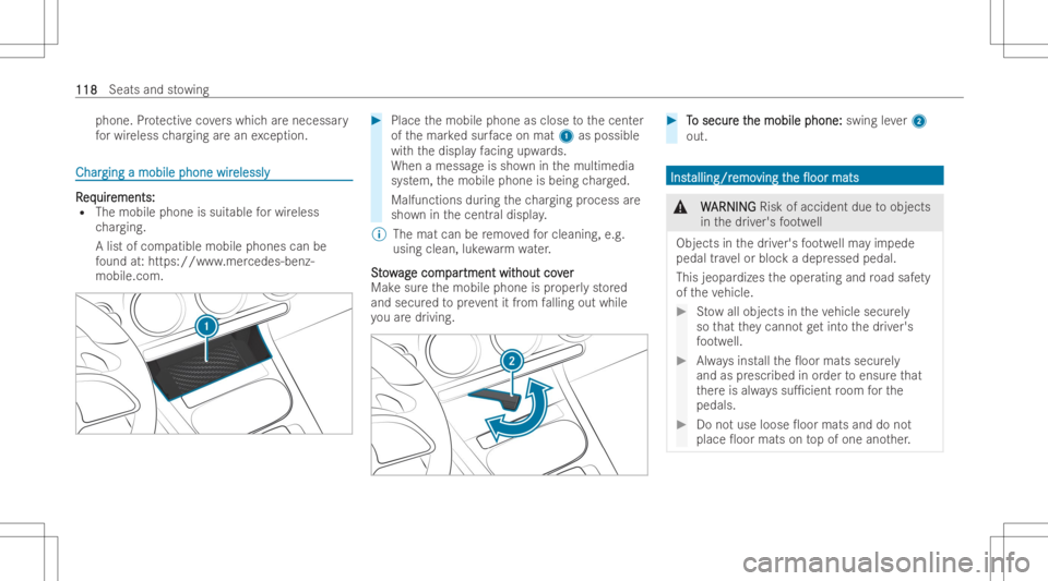 MERCEDES-BENZ GLA 2022 Owners Manual phone.
Protectiv eco vers whic har enece ssary
fo rwir eless chargin gar ean excep tion . CharChar
gingamobile phonewir gin
gamobile phonewirelessl y elessl
y RR
eq eq
uir uir
emen ts: emen
ts:
R The MERCEDES-BENZ GLA 2022 Owners Manual phone.
Protectiv eco vers whic har enece ssary
fo rwir eless chargin gar ean excep tion . CharChar
gingamobile phonewir gin
gamobile phonewirelessl y elessl
y RR
eq eq
uir uir
emen ts: emen
ts:
R The
