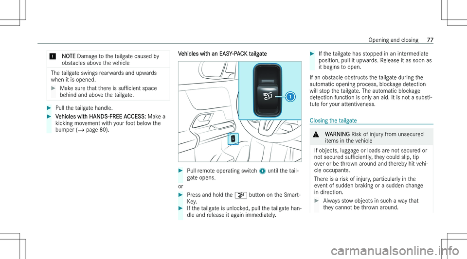 MERCEDES-BENZ GLA 2023  Owners Manual �*�N�O�T�E� �D�a�m�a�g�e� �t�o� �t�h�e� �t�a�i�l�g�a�t�e� �c�a�u�s�e�d� �b�y
�o�b�s�t�a�c�l�e�s� �a�b�o�v�e� �t�h�e� �v�e�h�i�c�l�e
�T�h�e� �t�a�i�l�g�a�t�e� �s�w�i�n�g�s� �r�e�a�r�w�a�r�d�s� �a�n�d� 