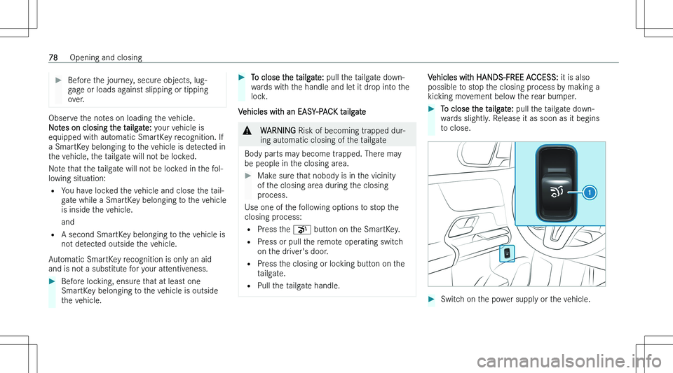 MERCEDES-BENZ GLA 2023  Owners Manual ��B�e�f�o�r�e� �t�h�e� �j�o�u�r�n�e�y�,� �s�e�c�u�r�e� �o�b�j�e�c�t�s�,� �l�u�g�-
�g�a�g�e� �o�r� �l�o�a�d�s� �a�g�a�i�n�s�t� �s�l�i�p�p�i�n�g� �o�r� �t�i�p�p�i�n�g
�o�v�e�r�.�O�b�s�e�r�v�e� �t�h�e� 