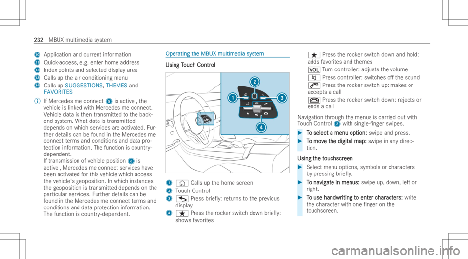 MERCEDES-BENZ GLB 2022 Owners Manual A
Appl ication andcurrent informa tion
B Quic k-access, e.g.ent erhome address
C Inde xpoin tsand select eddispl ayarea
D Calls uptheair conditioning menu
E Calls upSUGGESTIONS, THEMESand
FAVORITES
% MERCEDES-BENZ GLB 2022 Owners Manual A
Appl ication andcurrent informa tion
B Quic k-access, e.g.ent erhome address
C Inde xpoin tsand select eddispl ayarea
D Calls uptheair conditioning menu
E Calls upSUGGESTIONS, THEMESand
FAVORITES
%
