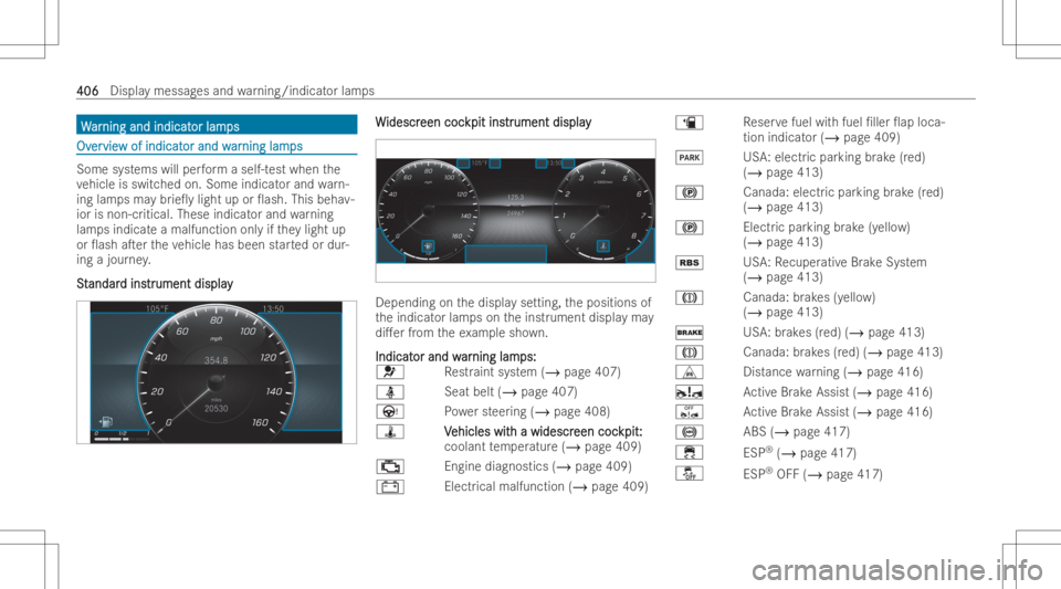 MERCEDES-BENZ GLB 2022 Owners Manual WW
ar ar
nin gand indicat nin
gand indicat orlam or
lam ps ps
OvOv
er er
vie vie
wof ind icat w
of ind icat orand w or
and war ar
nin glam nin
glam ps ps
Som
esy stems willperform aself -tes twhen the MERCEDES-BENZ GLB 2022 Owners Manual WW
ar ar
nin gand indicat nin
gand indicat orlam or
lam ps ps
OvOv
er er
vie vie
wof ind icat w
of ind icat orand w or
and war ar
nin glam nin
glam ps ps
Som
esy stems willperform aself -tes twhen the