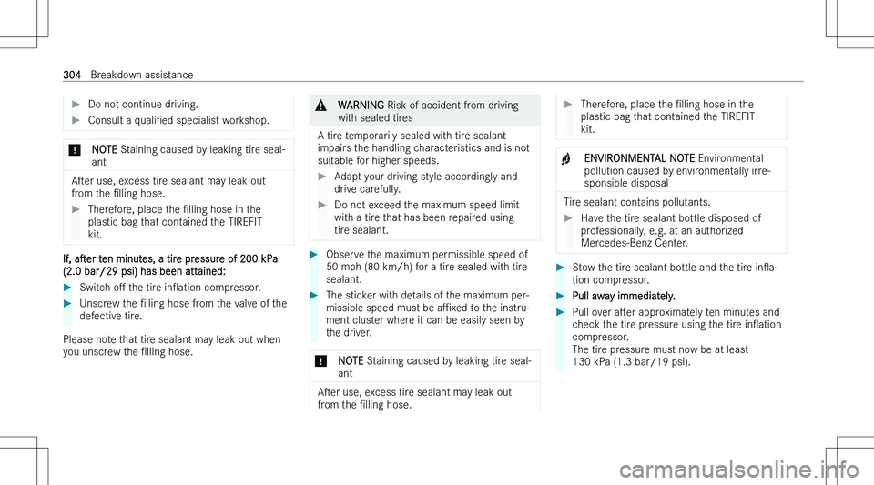 MERCEDES-BENZ GLB 2023  Owners Manual ��D�o� �n�o�t� �c�o�n�t�i�n�u�e� �d�r�i�v�i�n�g�.��C�o�n�s�u�l�t� �a� �q�u�a�l�iN�e�d� �s�p�e�c�i�a�l�i�s�t� �w�o�r�k�s�h�o�p�.�*�N�O�T�E� �S�t�a�i�n�i�n�g� �c�a�u�s�e�d� �b�y� �l�e�a�k�i�n�g� �t�i