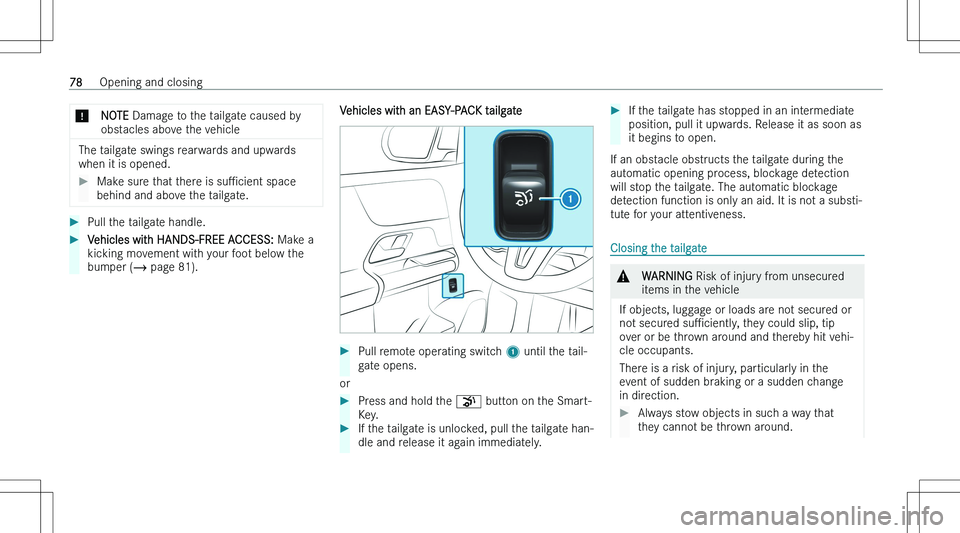 MERCEDES-BENZ GLB 2023  Owners Manual �*�N�O�T�E� �D�a�m�a�g�e� �t�o� �t�h�e� �t�a�i�l�g�a�t�e� �c�a�u�s�e�d� �b�y
�o�b�s�t�a�c�l�e�s� �a�b�o�v�e� �t�h�e� �v�e�h�i�c�l�e
�T�h�e� �t�a�i�l�g�a�t�e� �s�w�i�n�g�s� �r�e�a�r�w�a�r�d�s� �a�n�d� 