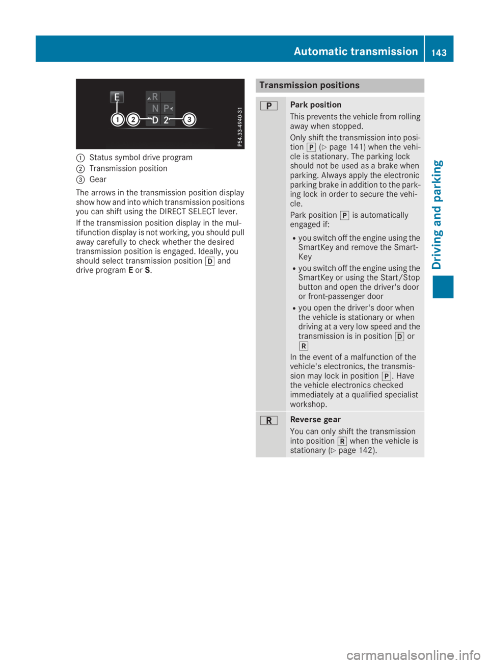 MERCEDES-BENZ GLC 2019  Owners Manual �CStatus symbol drive program
�DTransmission position
�