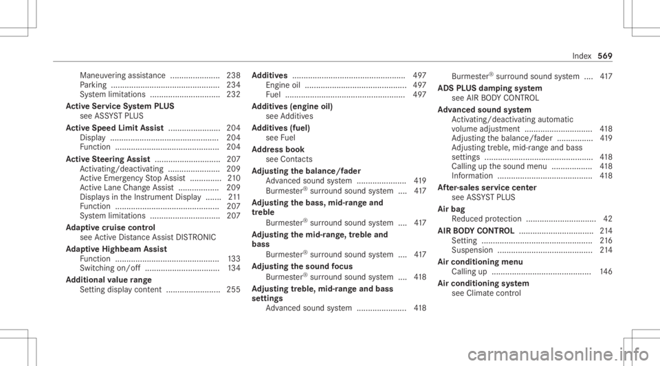 MERCEDES-BENZ GLC 2020 Owners Manual Maneuv
ering assis tance <0011001100110011001100110011001100110011001100110011001100110011
001100110011001100110011> 238
Pa rking ................................................ 234
Sy stem limit ati MERCEDES-BENZ GLC 2020 Owners Manual Maneuv
ering assis tance <0011001100110011001100110011001100110011001100110011001100110011
001100110011001100110011> 238
Pa rking ................................................ 234
Sy stem limit ati