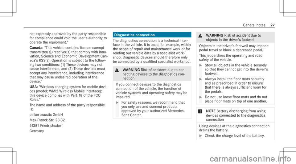 MERCEDES-BENZ GLC 2021 Owners Manual no
tex pressl yappr ovedby thepar tyresponsible
fo rcom pliance could void theuser's author ityto
oper ateth eeq uipment. "
Canada :"This vehicle contains license-e xemp t
tr ans mitter( s MERCEDES-BENZ GLC 2021 Owners Manual no
tex pressl yappr ovedby thepar tyresponsible
fo rcom pliance could void theuser's author ityto
oper ateth eeq uipment. "
Canada :"This vehicle contains license-e xemp t
tr ans mitter( s