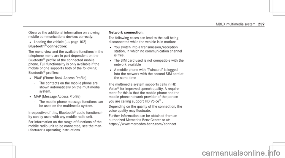 MERCEDES-BENZ GLC 2022  Owners Manual Obser
vetheadditional information onstow ing
mobile communic ationsde vice scor rectly:
R Loa ding theve hicle (/page10 2)
Blue tooth®
connect ion:
The men uvie wand theav ailable function sin the
te